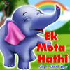 About Ek Mota Hathi Song