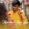 About Mohabbat Mein Hue Zindagi Zandu Balm Song