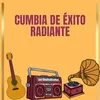 Cumbia De Éxito Radiante