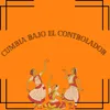 About Cumbia Bajo El Controlador Song