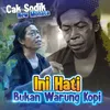 About Ini Hati Bukan Warung Kopi Song