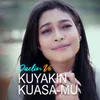 KUYAKIN KUASA MU