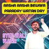 Rasha Rasha Bewafa Paraday Watan Day