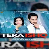 About Tera Ishq Song