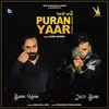 About Purani Yaari Song