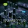 About Saporanah Nyabeh (Trap X Slowbass) Song