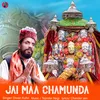About Jai Maa Chamunda Song