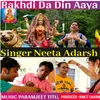 About Rakhdi Da Din Aaya Song