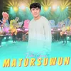 About Matursuwun Song