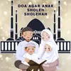 Doa Agar Anak Sholeh Sholehah