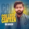 About College Canteen Song