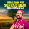 Meda Jiwin Piya Sohra Dildar