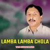 About Lamba Lamba Chola Song