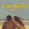About RELAX TOGETHER Song