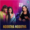 Nodutha Nodutha (Reprised Version)