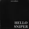 About Hello sniper Song