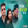 About Teri Yaad Song