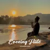 About Evening Flute Song