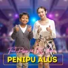 About Penipu Alus Song