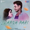 About Swapna Pari Song