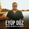 Bir Tek Benim Ol Sevdiğim