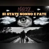 About Si State Nonno E Pate Song