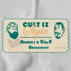 About Cult Iz Style Song