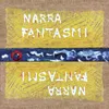 Narra Fantasmi