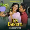 About Ek Basera Song