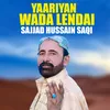 About Yaariyan Wada Lendai Song