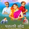 About Paruli Baand Song