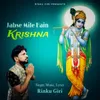 About Jabse Mile Hain Krishna Song