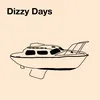 About Dizzy Days Song