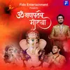 About Om Ganpatye Morya Song