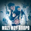 About Mazi Mou Aporo Song