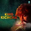 About King Kichcha Song