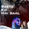 About Beete Ko Hai Saal Song
