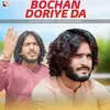 About Bochan Doriye Da Song