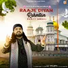 About Raaje Diyan Rehmtan Song