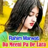 About Da Meeni Pa De Lara Song