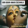 About Giri Gouri Amar Esechhilo Song