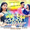 About School Ke Tem Pe Song