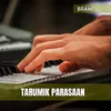 TARUMIK PARASAAN