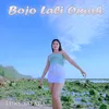 About Bojo Lali Omah Song