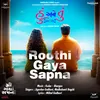 About Roothi Gaya Sapna Song