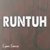 About Runtuh Song