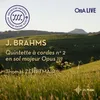 Quintette à cordes No. 2 in G Major, Op. 111: I. Allegro non troppo, ma con brio