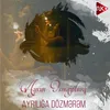 About Ayrılığa Dözmərəm Song