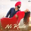 About Ni Kude Song