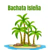 About Bachata isleña Song